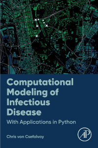 von Csefalvay, Computational Modeling of Infectious Disease: With ...