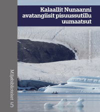 Boertmann (ed) & Berthelsen (ed), Kalaallit Nunaanni avatangiisit ...