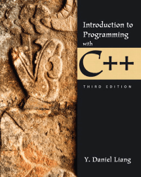 Liang, Introduction to Programming with C++, 3e